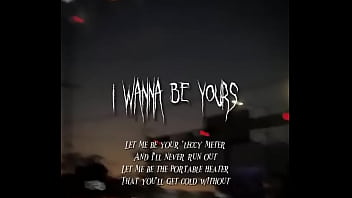 I wanna be yours