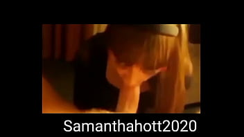 Samantha Hott .... Sucking Cock, eating cum, shooting huge loads again